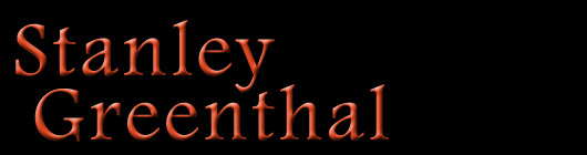 Stanley Greenthal's Official Web Site